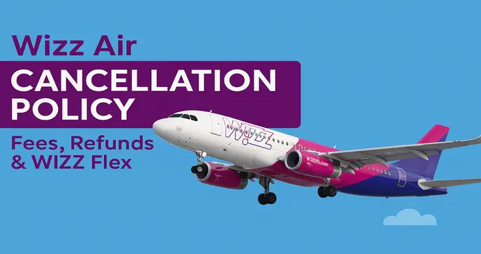 wizz air cancellation policy_202562311838.webp